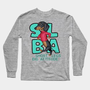 Short Legs Big Attitude Long Sleeve T-Shirt